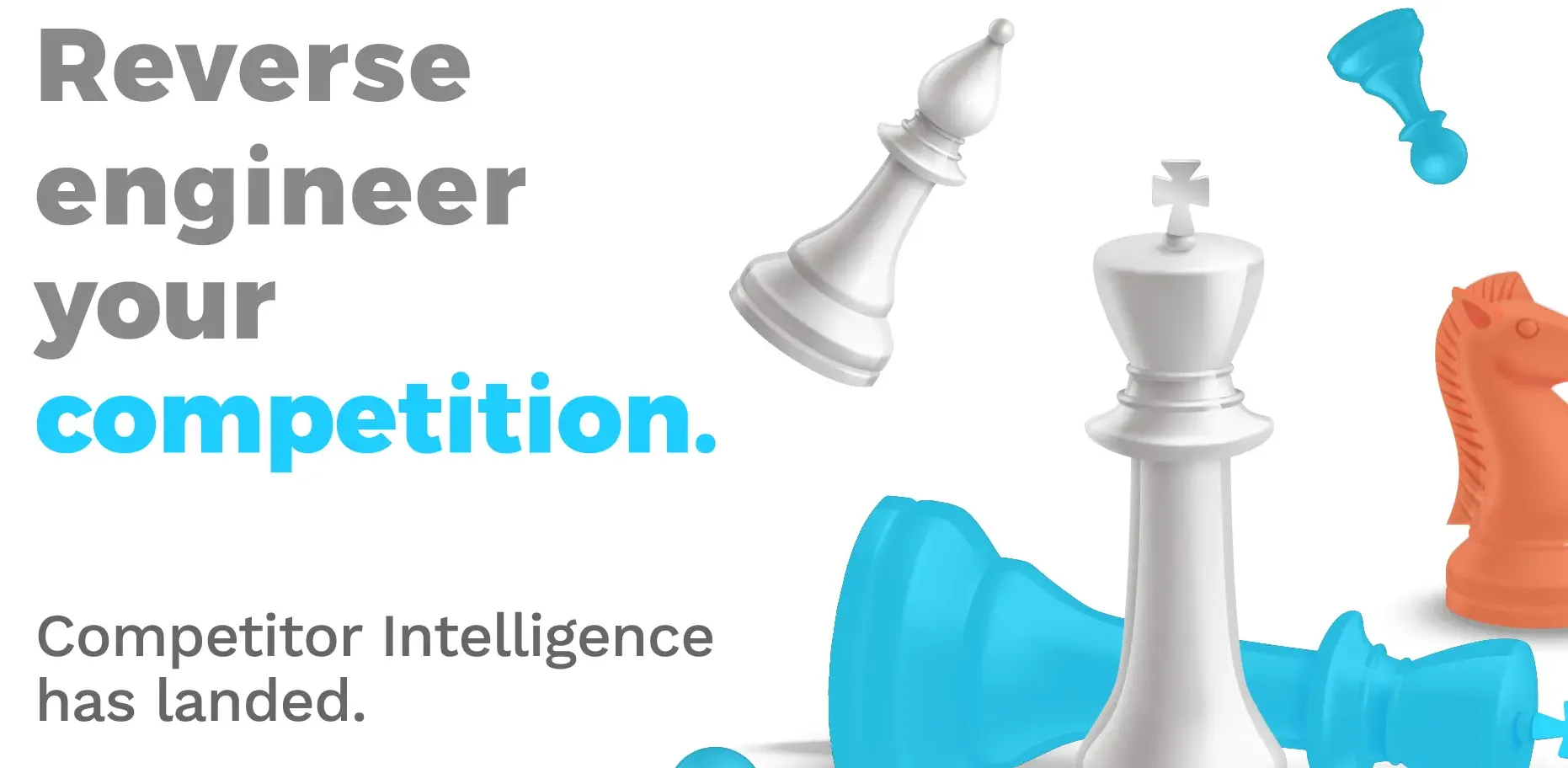 An graphic with the text reverse engineer your competition with chess pieces.
