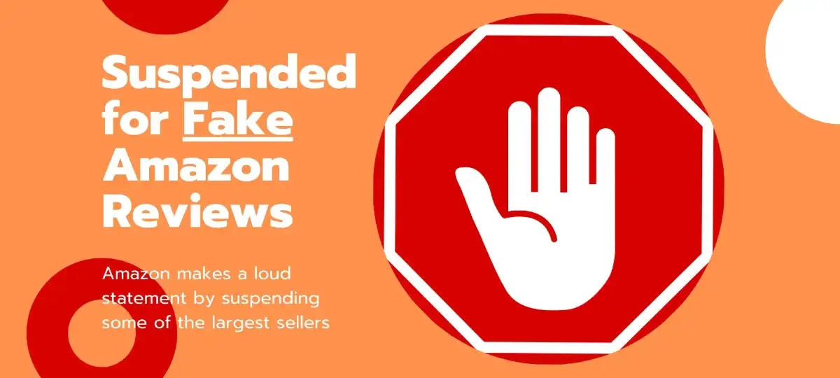 Graphic that says suspended for fake Amazon reviews.