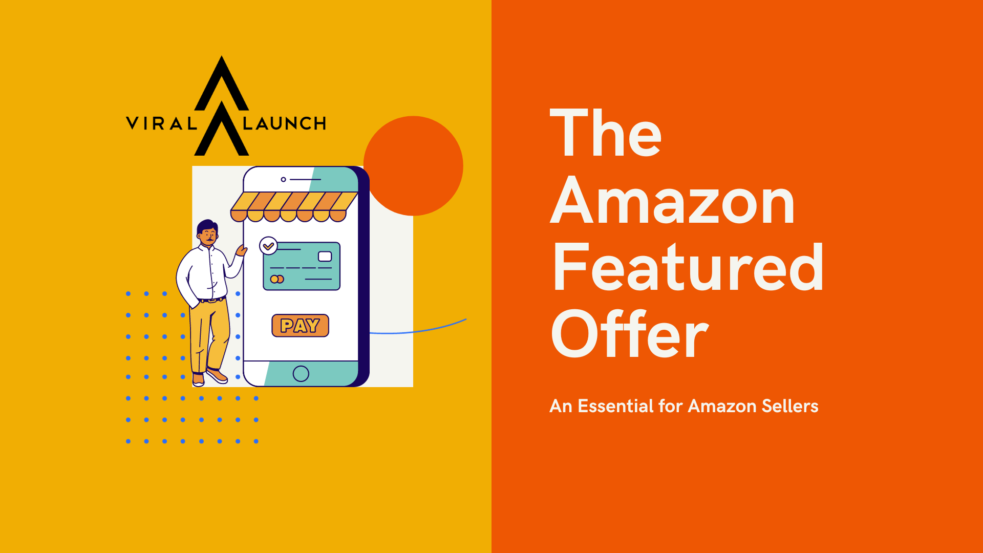 A graphic displaying what the Amazon Featured Offer is and how you can secure it.