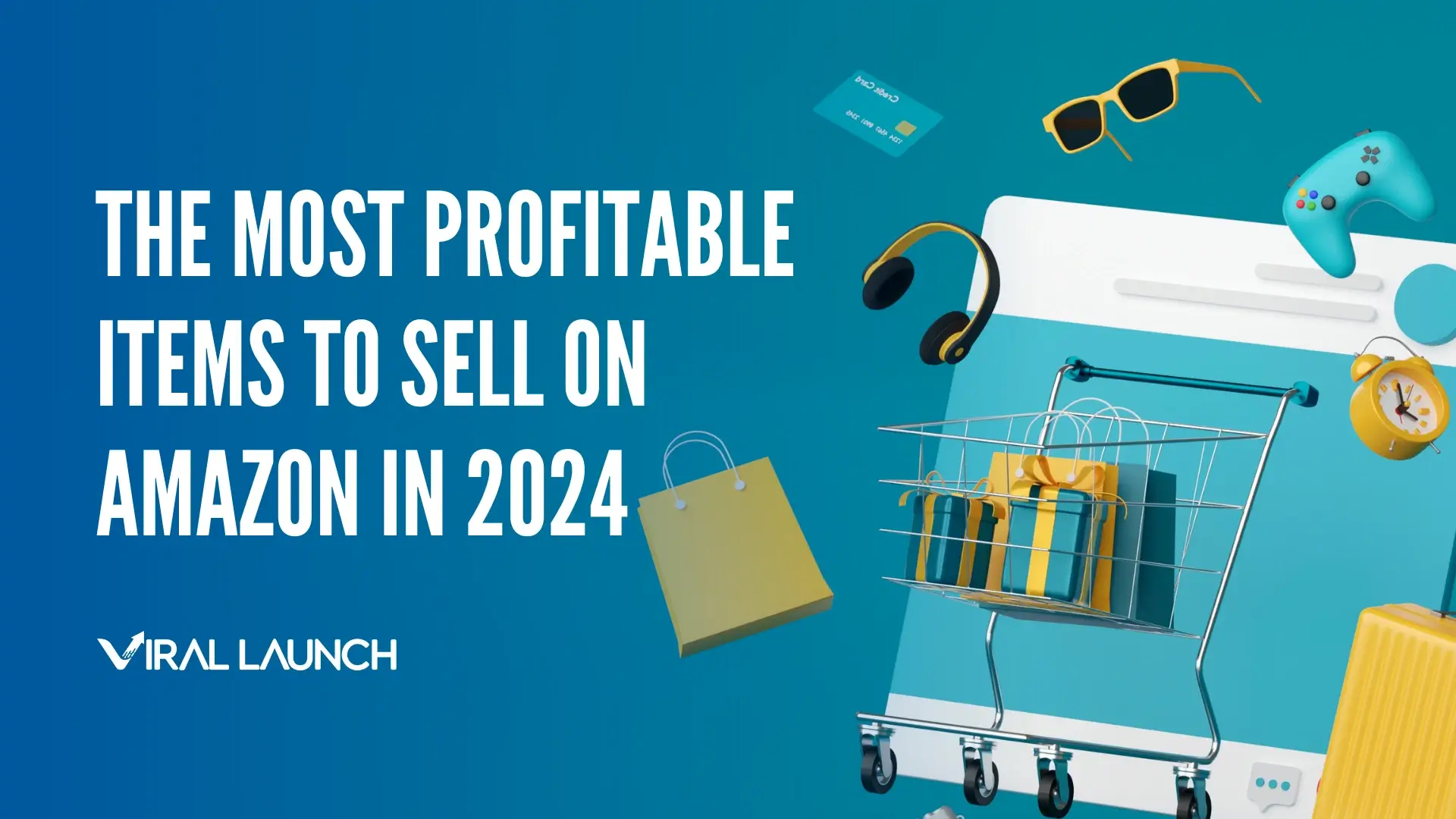 A graphic with the most profitable items to sell on amazon in 2024 and the Viral Launch logo.