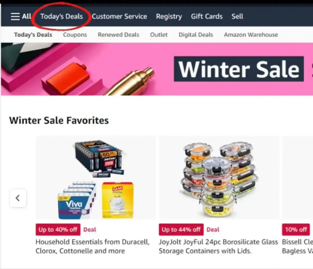 Screenshot of Amazon website. The "Today's Deals" tab is circled. The banner reads "Winter Sale Favorites" and below are reduced item: 44% off household essentials from duracell, and 44% off borosilicate glass storage containers