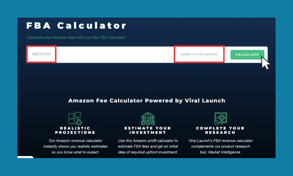 Where to enter your ASIN and Landed unit cost as well as find the calculate button.