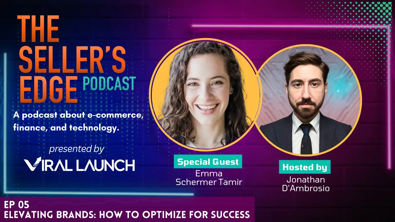 Emma Schermer Tamir blog image for Seller's Edge Podcast where they discuss how to optimize your brand for success.