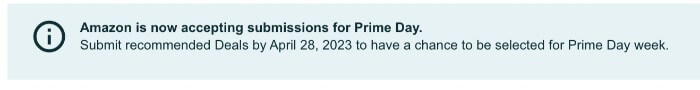 Amazon alert that sellers can start submitting their deals for Amazon prime day 2023